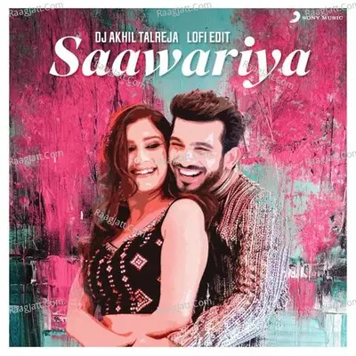 Saawariya (DJ Akhil Talreja Lofi Edit) Cover