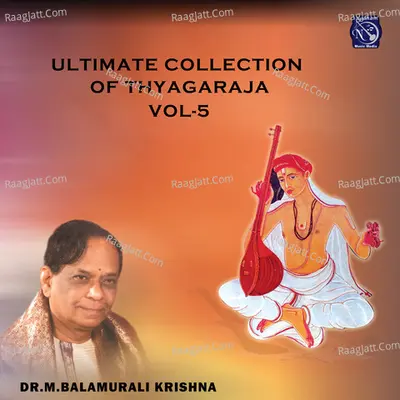 Ultimate Collection of Thayagaraja, Vol. 5 - Tyagaraja