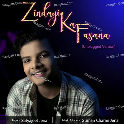 Zindagi Ka Fasana (Unplugged Version)