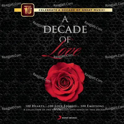 A Decade of Love - Sandesh Shandilya
