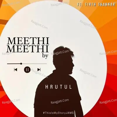 Meethi Meethi