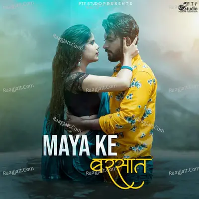 Maya Ke Barsaat Cover