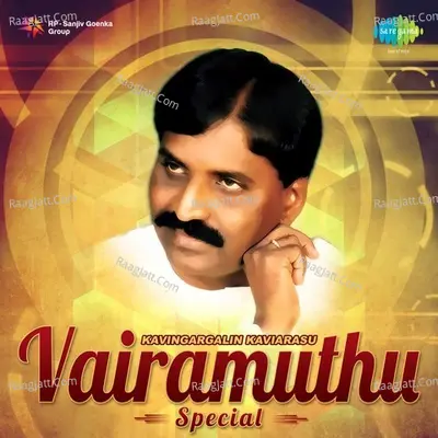 Kavingargalin Kaviarasu - Vairamuthu Special - Various Artists