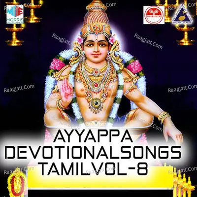 Ayyappa Devotional Songs Tamil, Vol. 8 Poster