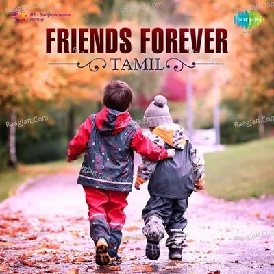 Friends Forever - Tamil Poster