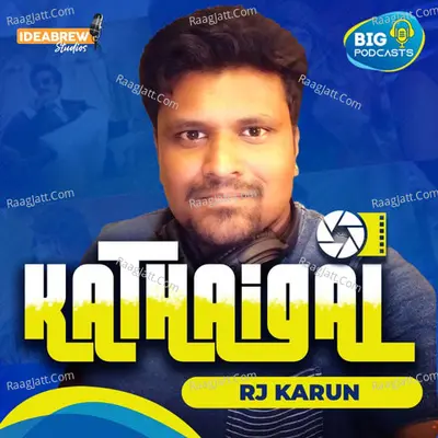 Kathaigal - season - 1 - BIG FM