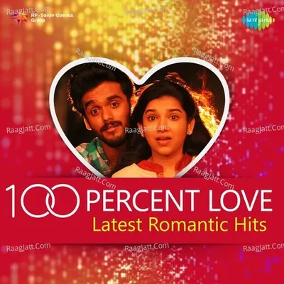 100 percent love - Latest Romantic Songs - Vijay(C. Joseph Vijay)