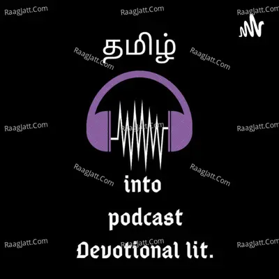 TAMILINTOPODCAST DEVOTIONAL LIT - season - 1 - TAMILINTOPODCAST
