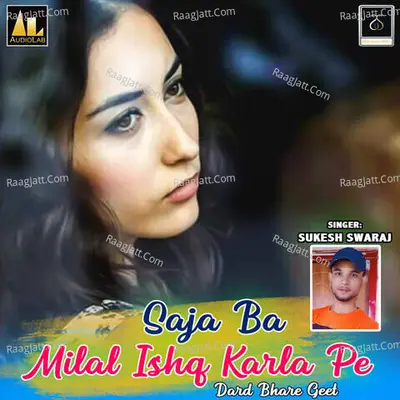 Saja Ba Milal Ishq Karla Pe-Dard Bhare Geet Poster