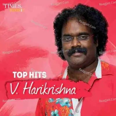 Top Hits V Harikrishna - V.Harikrishna