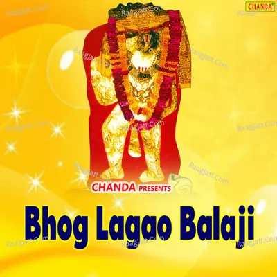Bhog Lagao Balaji - Kumar Vishu