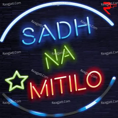 Sadh Na Mitilo Cover