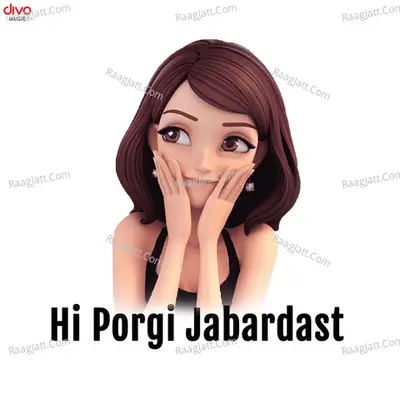 Hi Porgi Jabardast Cover