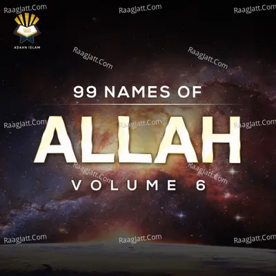 99 Names Of Allah, Vol. 6 - 