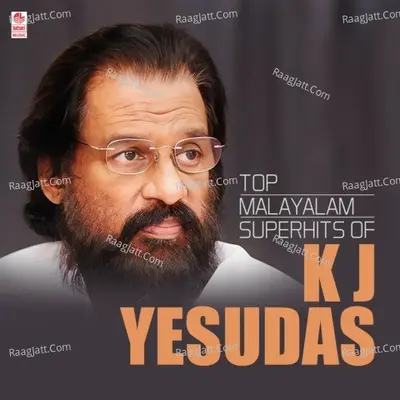 Top Malayalam Superhits Of K.J. Yesudas - K J Yesudas