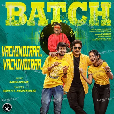 Vachhindiraa Vachhindiraa (From "Batch") Cover