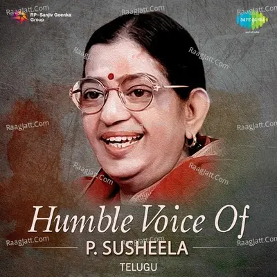 Humble Voice of P. Susheela - Telugu - Ghanatasala