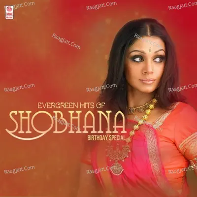 Evergreen Hits Of Shobhana Birthday Special Poster