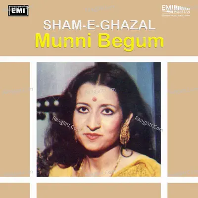 Sham-e-Ghazal - Munni Begum