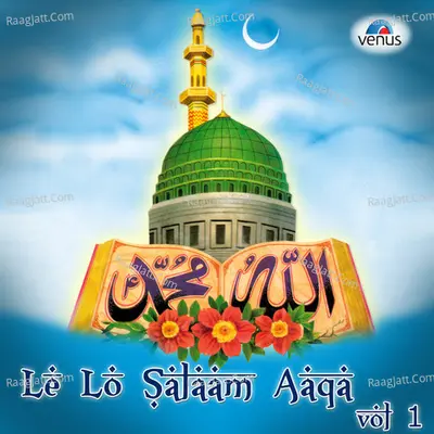 Le Lo Salam Aaqa - Vol. 1 - Mohd Shafi Niyazi