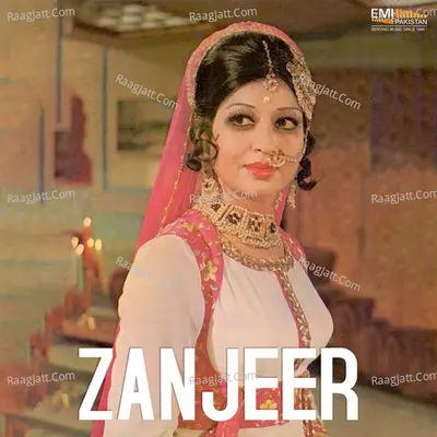 Zanjeer (Original Motion Picture Soundtrack) - Noor Jehan