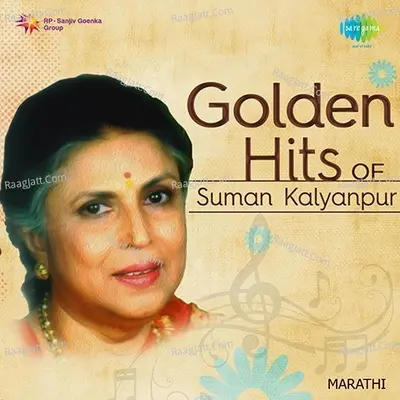 Golden Hits Of Suman Kalyanpur Marathi Poster