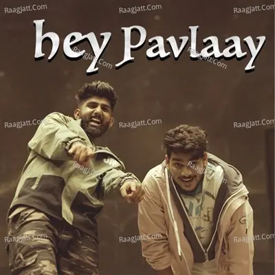 Hey Pavlaay Cover