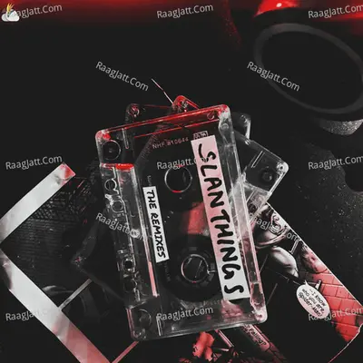 SLANTHINGS - The Remixes - Sannidhya Bhuyan