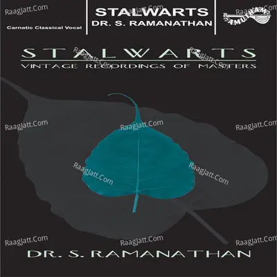Stalwarts (Live) - Lalgudi G. Jayaraman