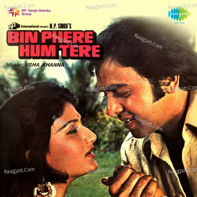 Bin Phere Hum Tere - Kishore Kumar