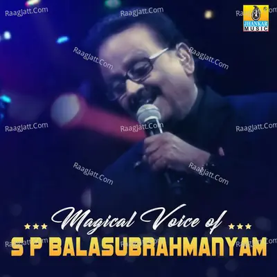 Magical Voice of S P Balasubrahmanyam Poster