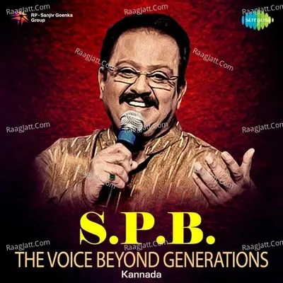 S.P.B. The Voice Beyond Generations - Kannada - S. P. Balasubrahmanyam