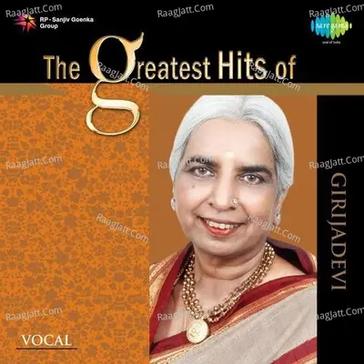 The Greatest Hits Of Girijadevi Poster