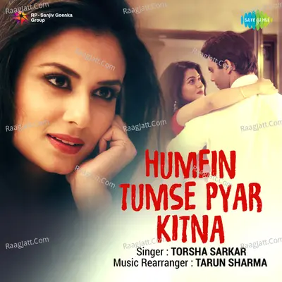 Humein Tumse Pyar Kitna - Torsha Sarkar Cover