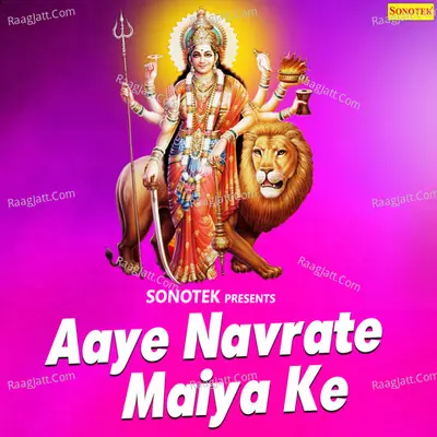 Aaye Navratre Maiya Ke Poster