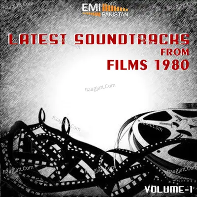 Latest Soundtracks from Films 1980, Vol. 1 - Mehdi Hassan