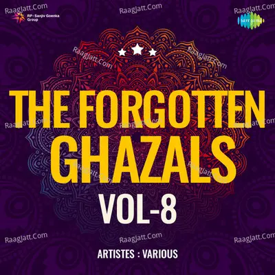 The Forgotten Ghazals Vol - 8 Poster