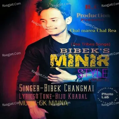 Minir Style 2018 Bagania - Bibek Changmai