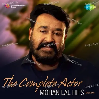 The Complete Actor- Mohan Lal Hits - Ilaiyaraja