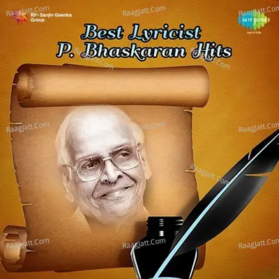 Best Lyricist P. Bhaskaran Hits Poster