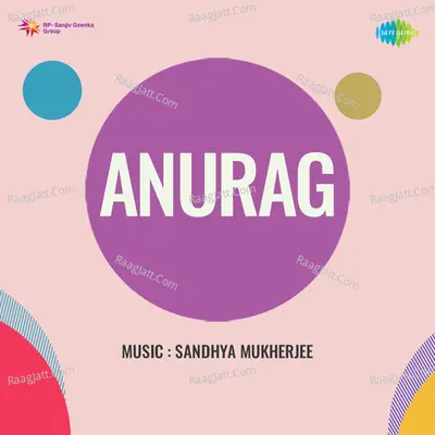 Anurag - Tarun Banerjee