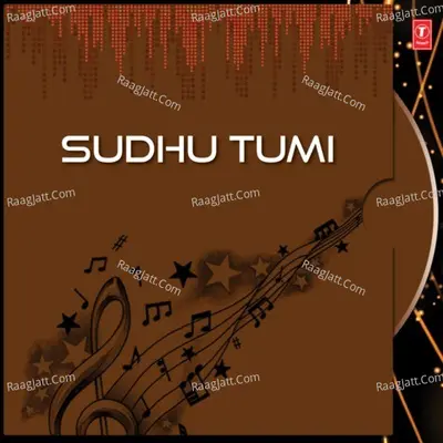 Sudhu Tumi - Pritam