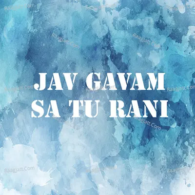 Jav Gavam Sa Tu Rani