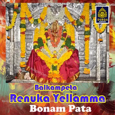 Balkampeta Renuka Yellamma Bonam Pata Cover
