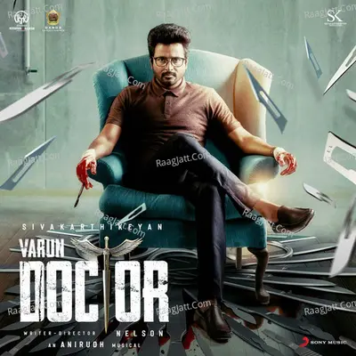Varun Doctor (Original Motion Picture Soundtrack) - Anirudh Ravichander