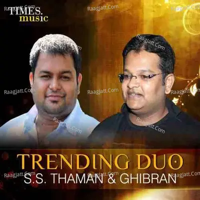 Trending Duo - S.S.Thaman & Ghibran Poster