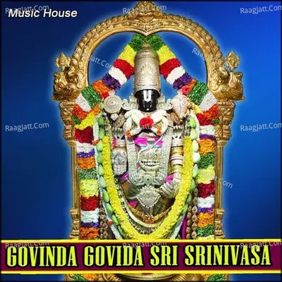 Govinda Govida Sri Srinivasa - Kannam Srinivas