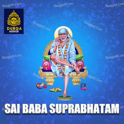 SAI BABA SUPRABHATAM
