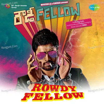 Rowdy Fellow - Sunny