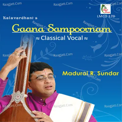 Gaana Sampoornam - Madurai R Sundar